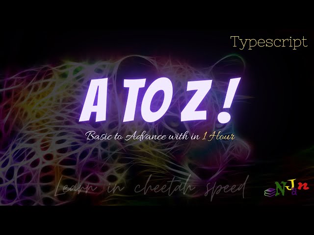 Typescript   A to Z - (Beginners to Masters)