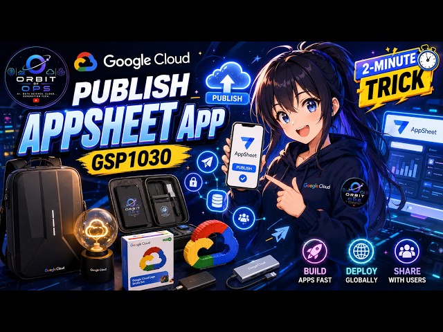 GSP1030 | Publish your AppSheet App | 2-Minute Trick! | Google Cloud #gsp1030 #GoogleAppSheet