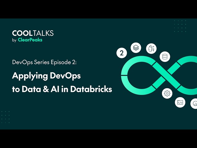 DevOps Series Episode 2: Applying DevOps to Data & AI in Databricks ​