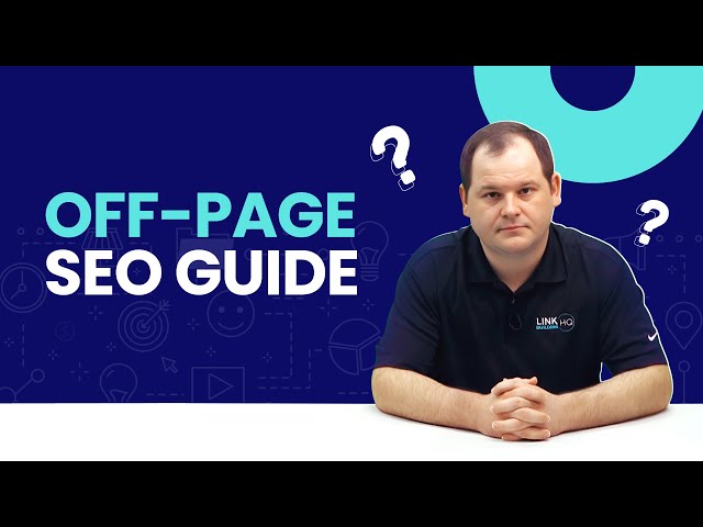Off-Page SEO | Backlinks, Authority & More | SEO for Beginners