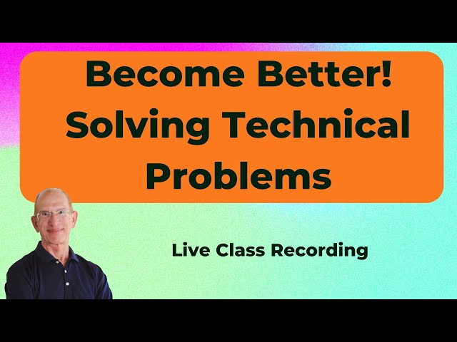 How to Become Better at Solving Technical Problems