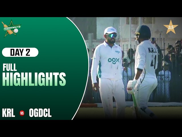 Full Highlights | DAY 2 | KRL v OGDCL | President's Trophy Grade-I | MZK1K