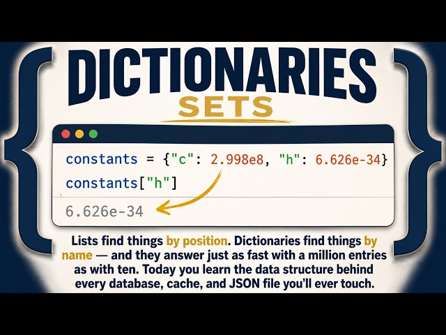 Ep 5: Look Anything Up Instantly | Dictionaries and Sets