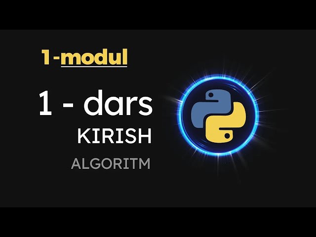 Python beginner.   1 dars  Kirish