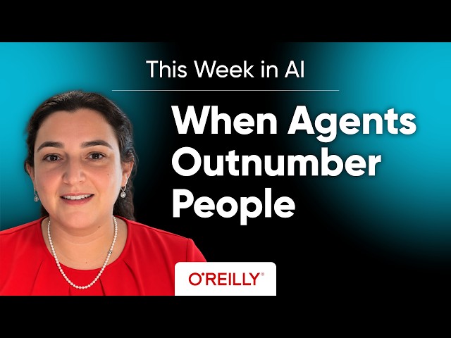 This Week in AI: When Agents Outnumber People with Vicki Reyzelman