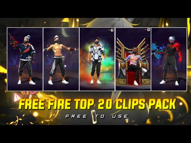 TOP 20 CLIPS PACK 🤯 | FREE FIRE CLIPS PACK ✨ FF LOBBY CC PACK | COPYRIGHT FREE