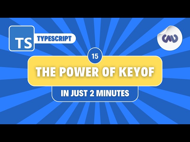 TypeScript Tutorial #15: The Power of keyof in Just 2 Minutes