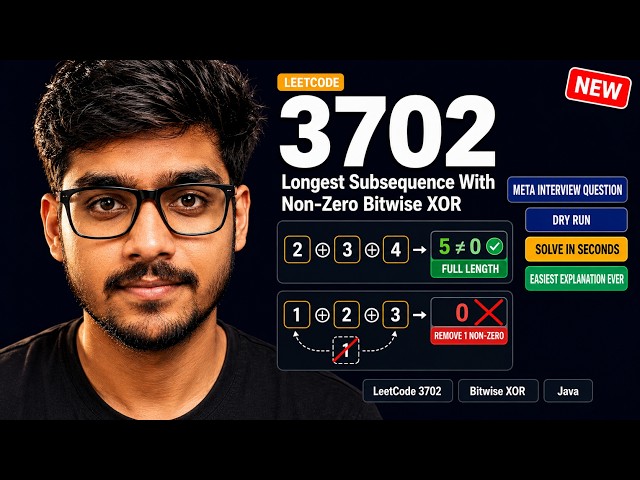 Leetcode 3702. Longest Subsequence With Non-Zero Bitwise XOR |  Solve In Seconds |Meta Interview Fav