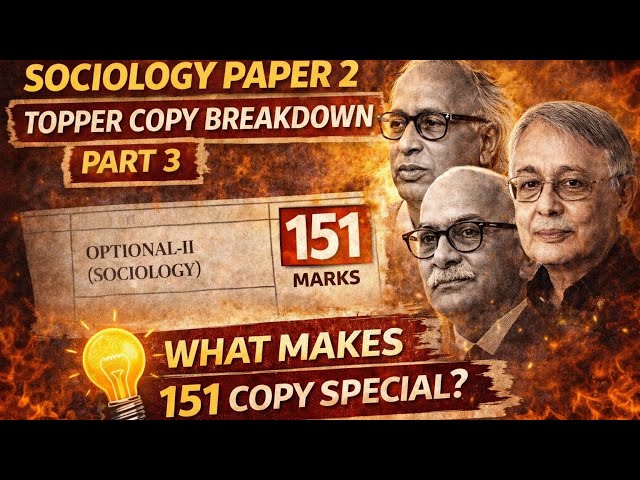 TOPPER COPY DECODED PART 3 SOCIOLOGY PAPER 2 | 151 MARKS |
