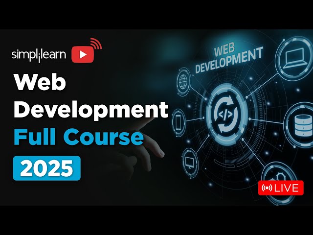 Web Development Full Course 2026 | Web Development Tutorial | Web Developer Course | Simplilearn