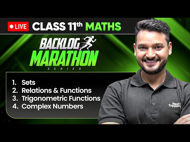 Class 11th Maths - BACKLOG MARATHON 2026-27🔥|  Prarambh 2.0 Launched | 4 Chapters in One Shot