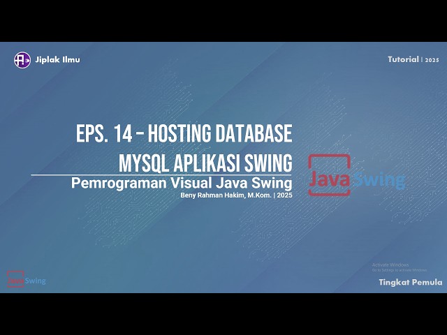 Java Swing-14-[FINAL]-Hosting Swing Application Databases (#JDBC MySQL)