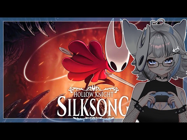 MORE SILKSONG 【VOD 24/8/2026】