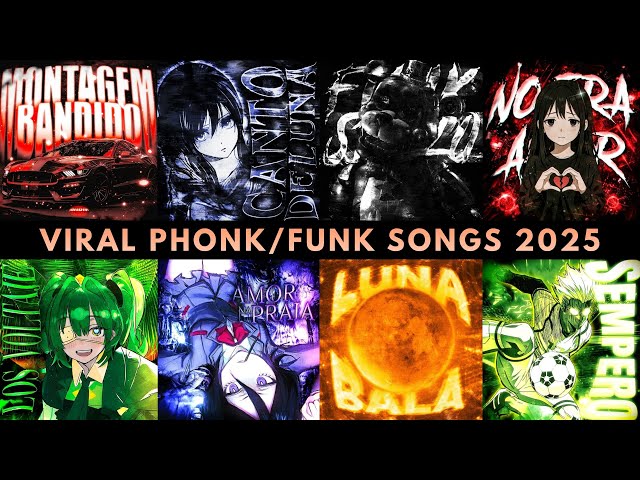 VIRAL PHONK/FUNK SONGS 2025 PART 3