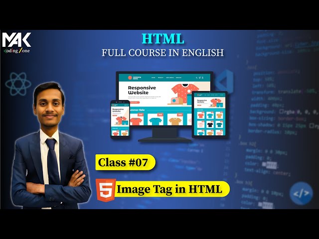 Image Tag | HTML full course In English | Class #07 | Mak Coding Zone
