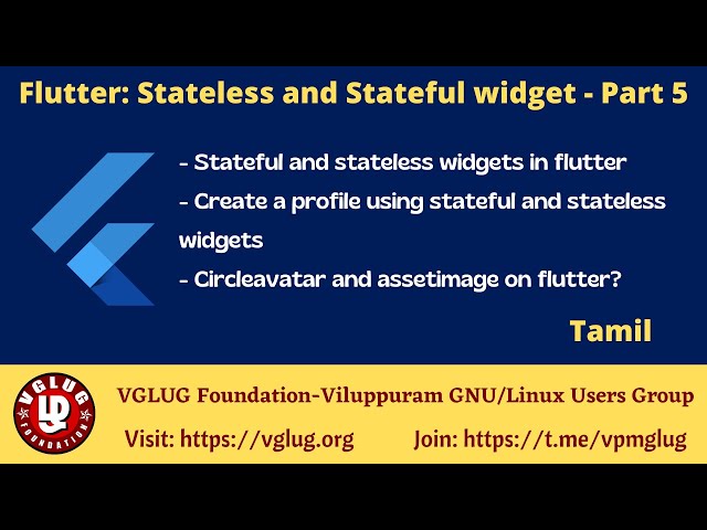 Stateless and statefull widget in Flutter | Flutter tutorial part 5 | Flutter in Tamil | VGLUG