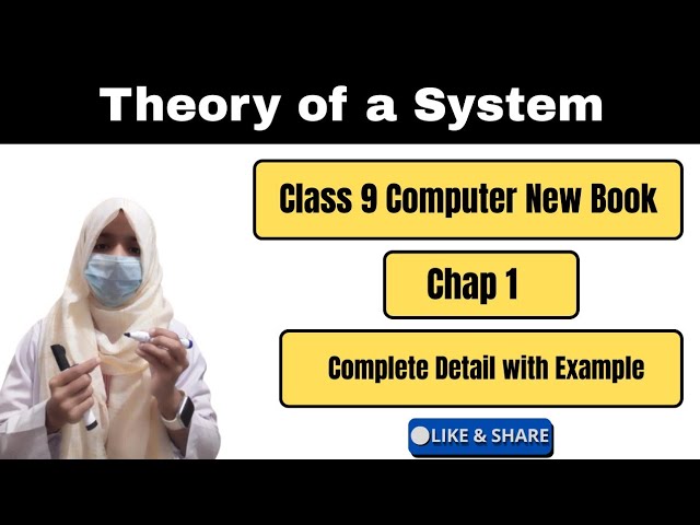 Class 9 Computer 2026 l Chap 1 l Theory of a System Complete Detail with Example#computerbasics