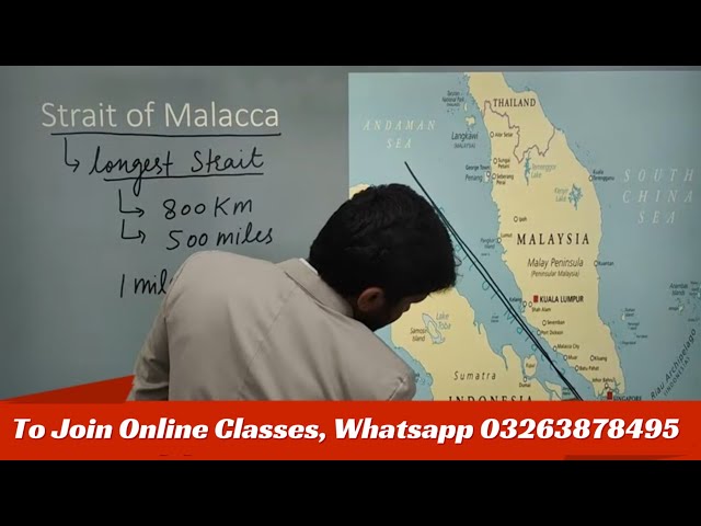 Malacca strait | General knowledge | World Map | PPSC FPSC NTS PMS CSS PCS BPSC SPSC KPPSC |