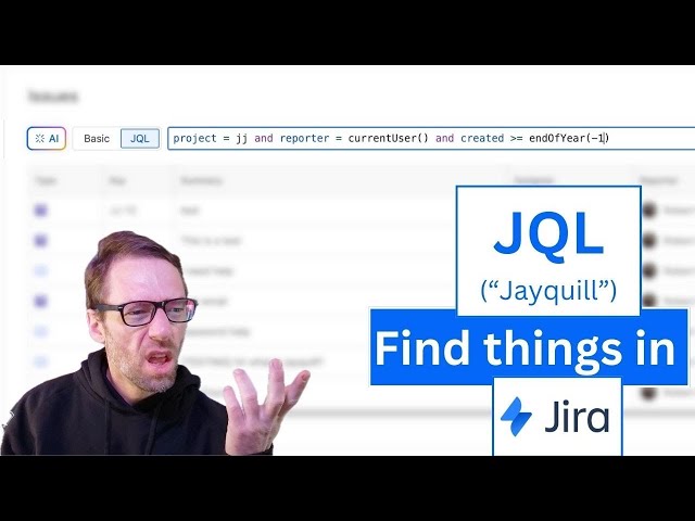 Introduction to #JQL | Finding Things in #Jira 201