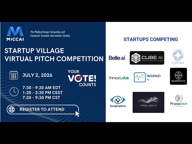 MICCAI 2026 Startup Village Virtual Pitch Competition