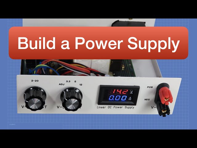 Linear DC Power Supplies - Designing & Building Custom DC Power Supplies