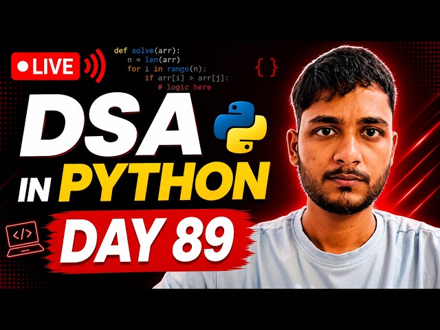 Day 89 DSA Learning | Problem Solving Using Python