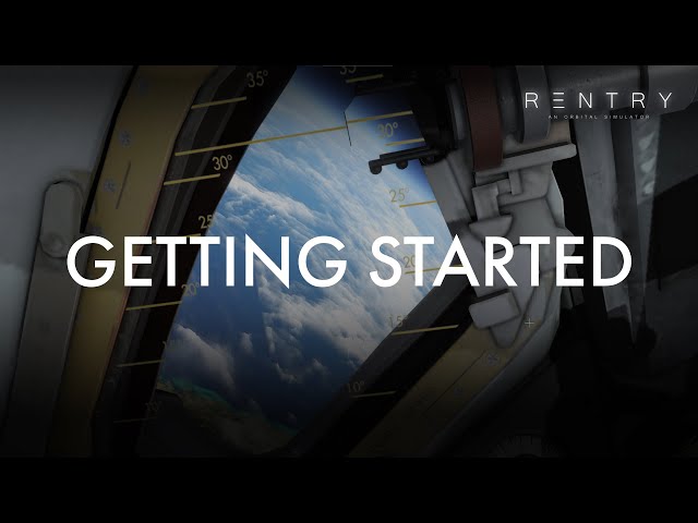 Getting Started with Reentry - A Space Flight Simulator for Beginners
