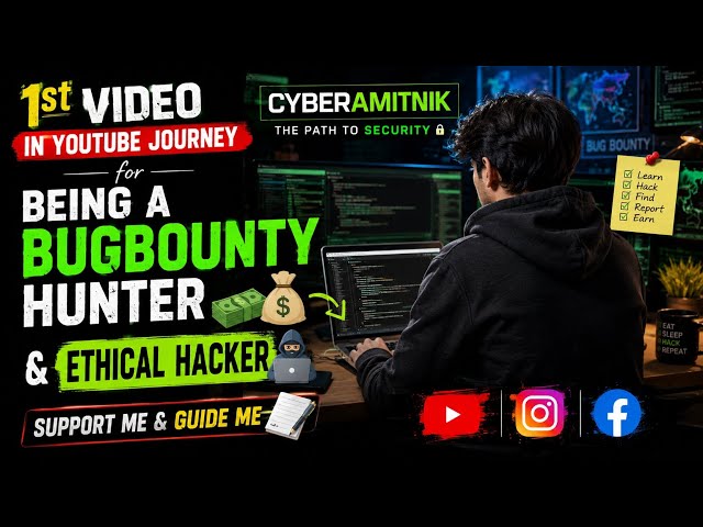 My 1st Video as a Bug Bounty Hunter & Ethical Hacker 👨🏻‍💻 | Cyberamitnik