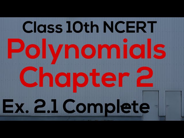 Class 10th NCERT MATHS POLYNOMIALS CHAPTER 2 Exercise solutions video 