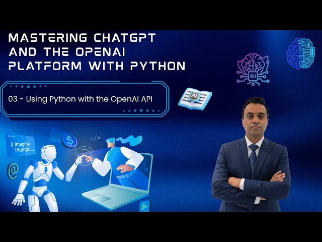 03 - Using Python with the OpenAI API
