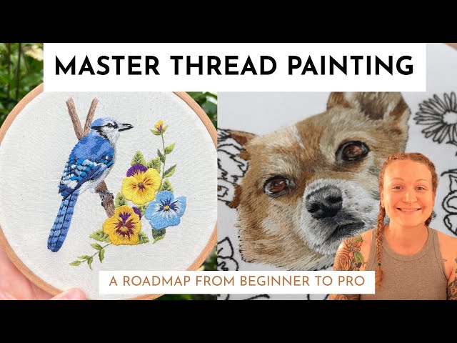 The Ultimate Roadmap To Learn How To Thread Paint