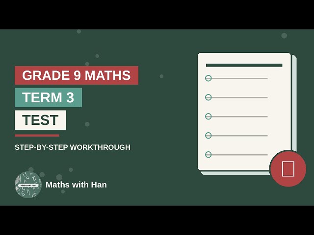 Grade 9 Maths Test Term 3 | Straight Line Graphs & Geometry | Full Workthrough