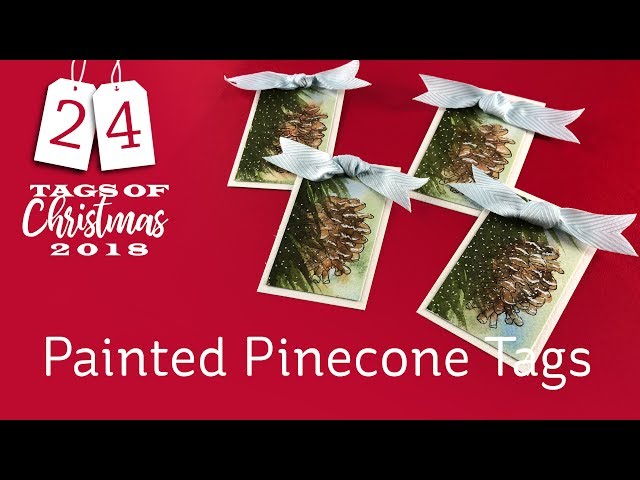 24 Tags of Christmas 2018: #4 Painted Pinecone Tags