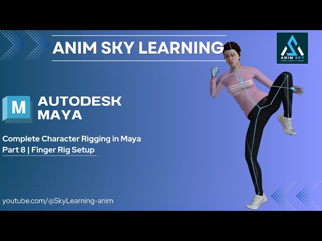 Complete Character Rigging in Maya  | Part 8 |  Finger Rig Setup