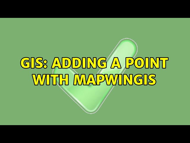 GIS: Adding a point with MapWinGIS