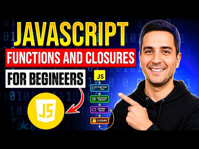 #5. JavaScript Functions & Closures Explained for Beginners (Full Tutorial + Real Examples)
