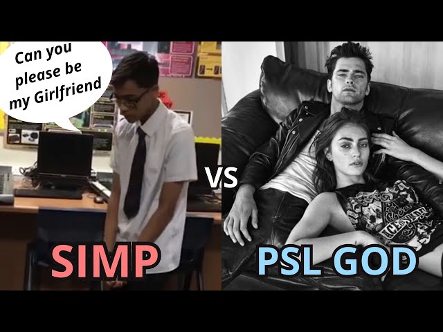 Simp vs Very handsome man (PSL Gods compilation)