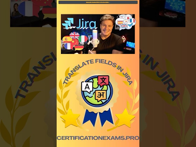 How to Translate Jira Priorities, Work Item Types, Status Fields, Resolutions & Custom Fields #agile