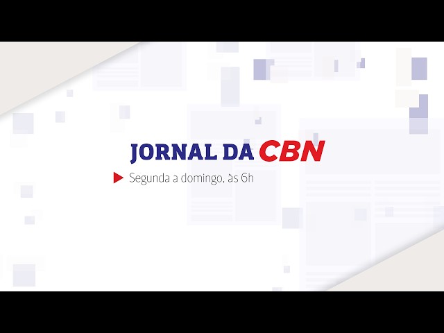Jornal da CBN - 30/08/2026