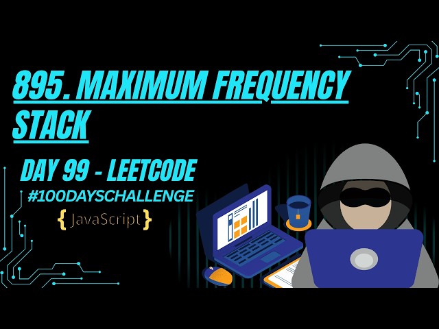Maximum Frequency Stack | HashMap + Stack Trick | JavaScript | LeetCode 895