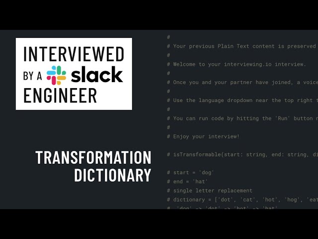Python interview with a Slack engineer: Transformation dictionary