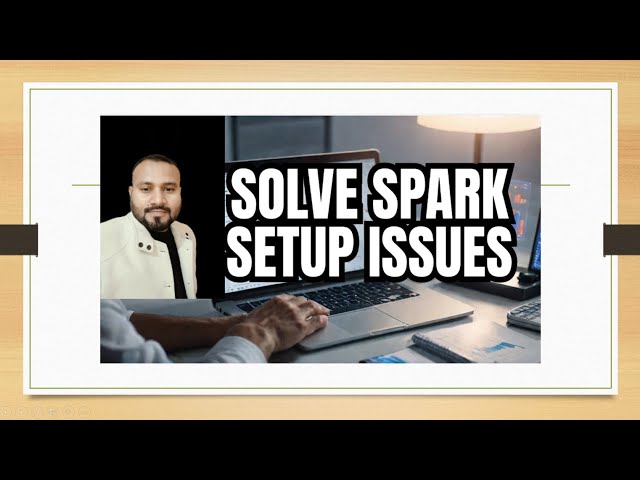 Live Spark setup troubleshooting #hadoop #spark #java #python