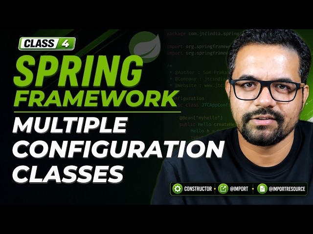 Spring Framework Tutorial #4 | Managing Multiple Configuration Files in Spring
