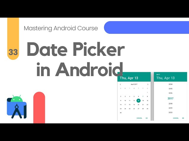 Date Picker in Android Studio - Mastering Android Course #33