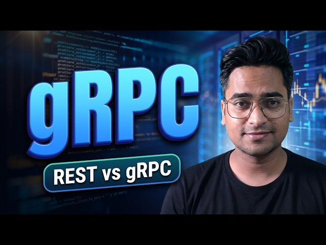 gRPC Explained | REST vs gRPC, Protocol Buffers & Microservices | Complete Guide