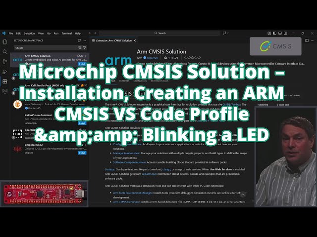 Microchip CMSIS Solution – Installation, Creating a CMSIS VS Code® Profile & Blinking a LED