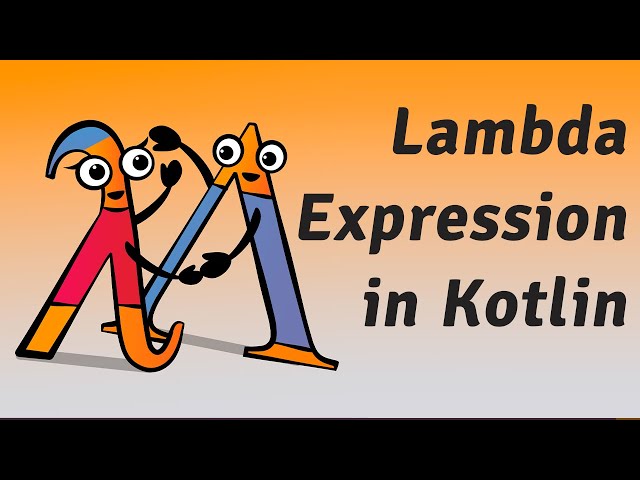 Lambda Express in Kotlin