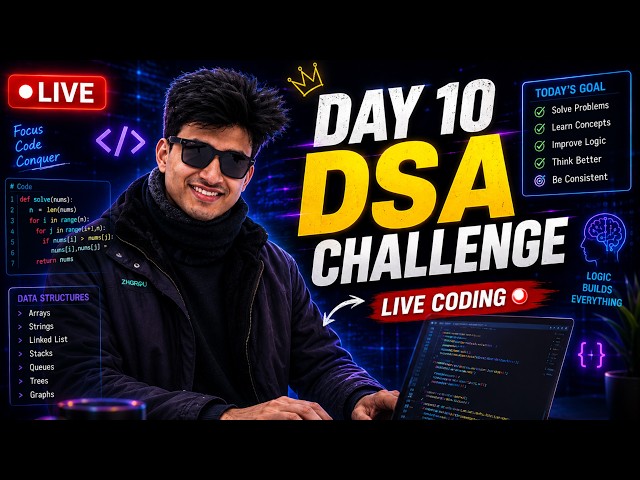 Day 10 of DSA Challenge | After a Long break | Coding till Placed | Live Coding + Placement Grind