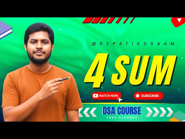 4 Sum Problem in Telugu 💡 | Brute, Better & Optimal (Two Pointer) Approaches Explained | DSA Series