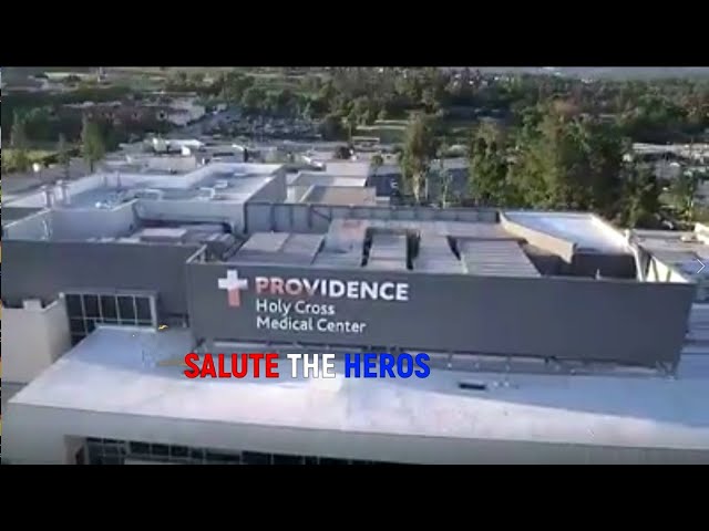 LAFD and LAPD Salute Providence Holy Cross Medical Center Staff | April 22, 2020
